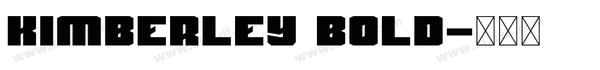 Kimberley Bold字体转换